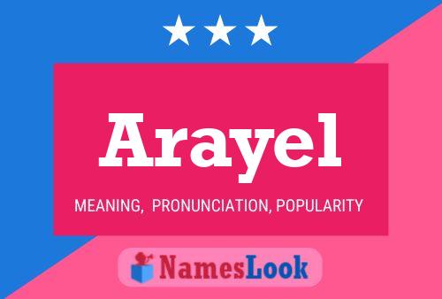 Póster del nombre Arayel