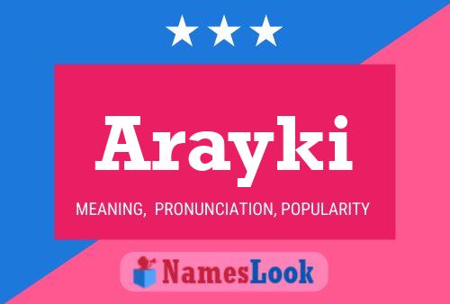 Póster del nombre Arayki