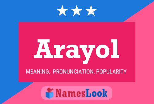 Póster del nombre Arayol