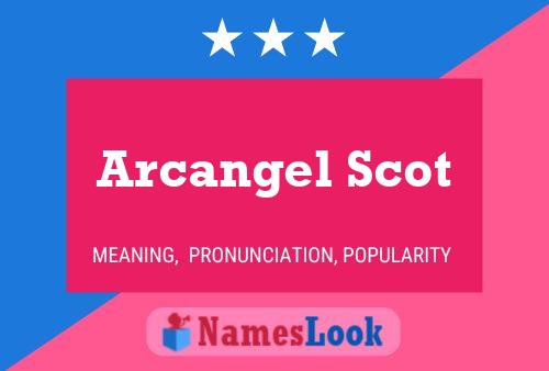 Póster del nombre Arcangel Scot