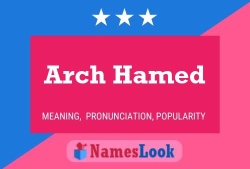 Póster del nombre Arch Hamed