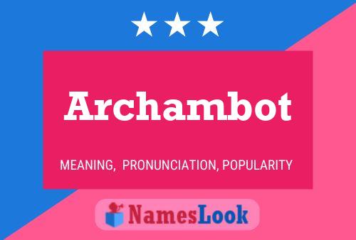 Póster del nombre Archambot