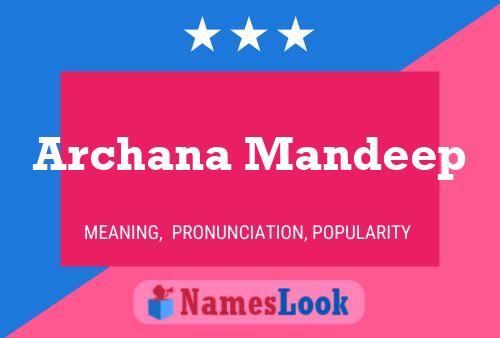 Póster del nombre Archana Mandeep