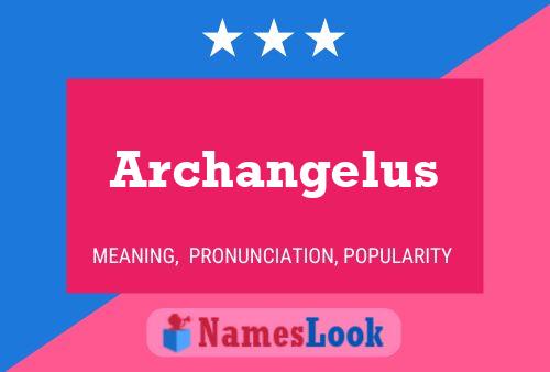 Póster del nombre Archangelus