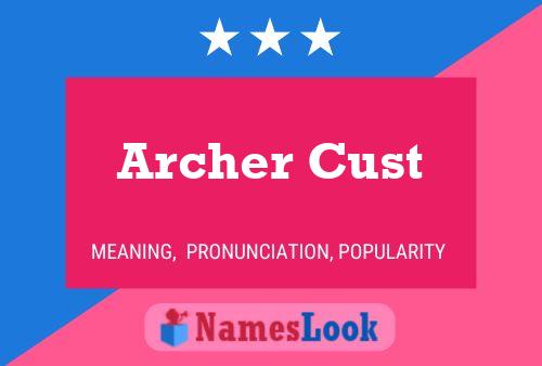 Póster del nombre Archer Cust