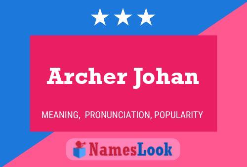 Póster del nombre Archer Johan