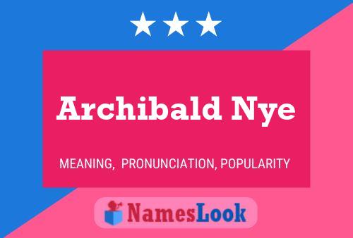 Póster del nombre Archibald Nye