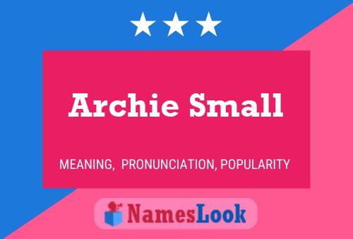 Póster del nombre Archie Small