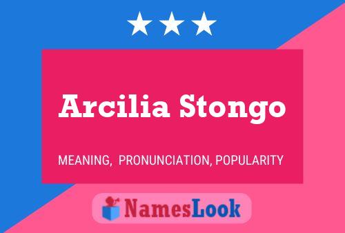 Póster del nombre Arcilia Stongo