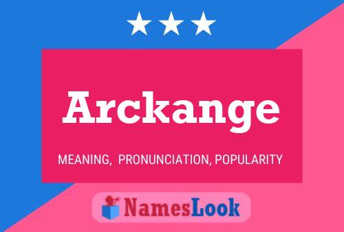 Póster del nombre Arckange