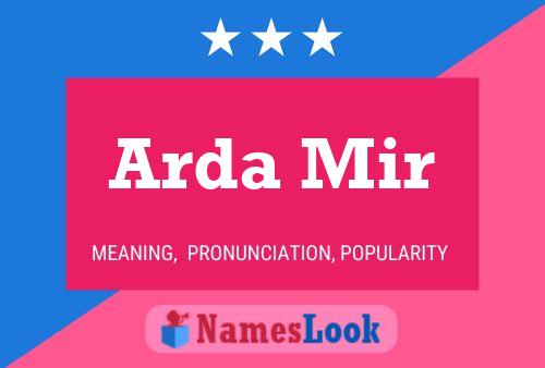 Póster del nombre Arda Mir