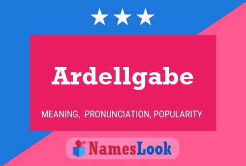 Póster del nombre Ardellgabe