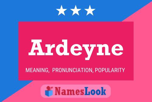 Póster del nombre Ardeyne