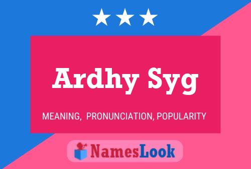 Póster del nombre Ardhy Syg