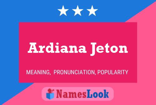 Póster del nombre Ardiana Jeton