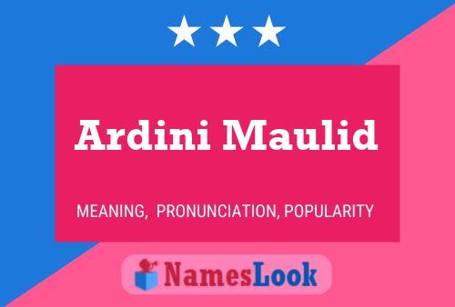 Póster del nombre Ardini Maulid