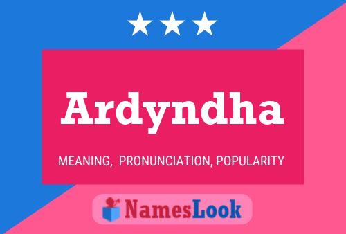 Póster del nombre Ardyndha