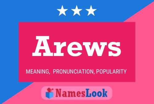 Póster del nombre Arews