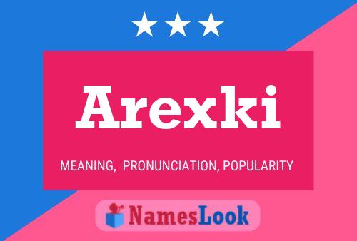 Póster del nombre Arexki