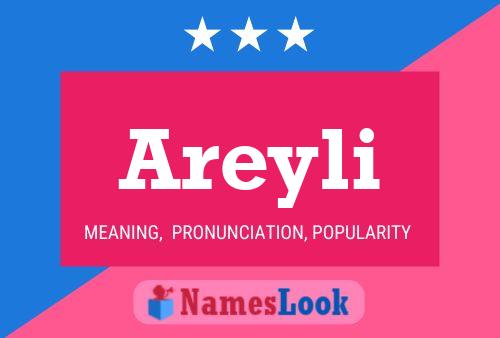 Póster del nombre Areyli