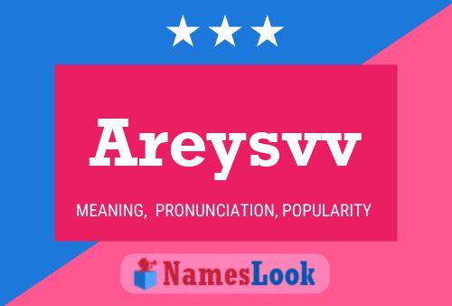 Póster del nombre Areysvv