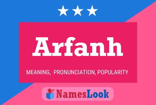 Póster del nombre Arfanh