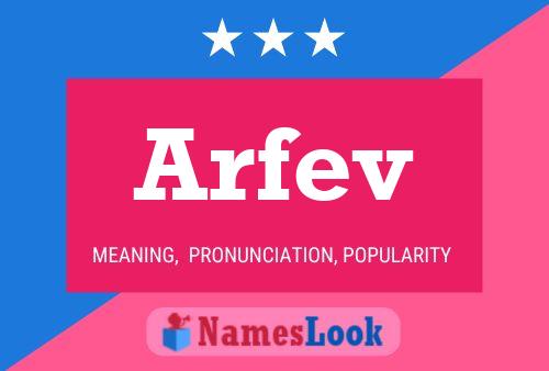 Póster del nombre Arfev