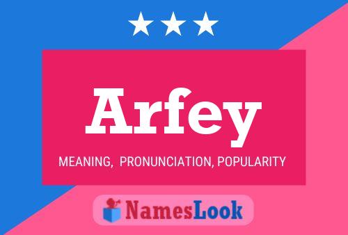 Póster del nombre Arfey