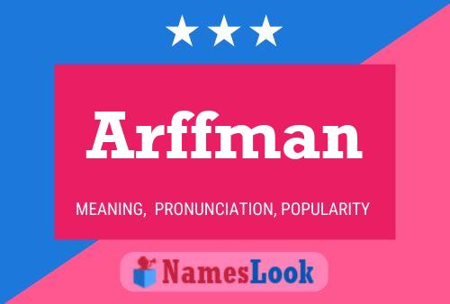 Póster del nombre Arffman