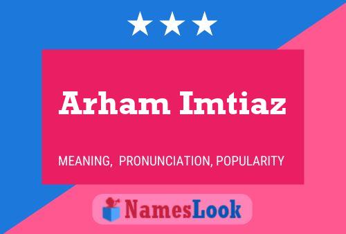 Póster del nombre Arham Imtiaz