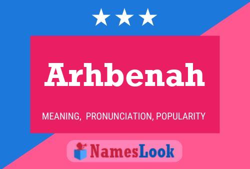 Póster del nombre Arhbenah