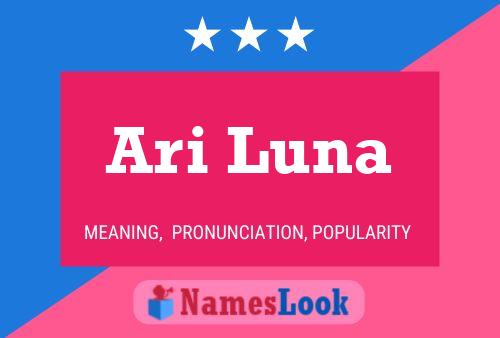 Póster del nombre Ari Luna