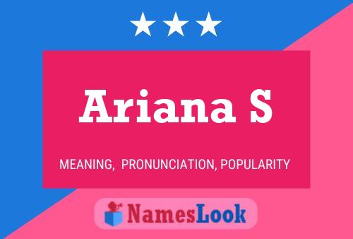 Póster del nombre Ariana S