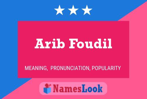 Póster del nombre Arib Foudil