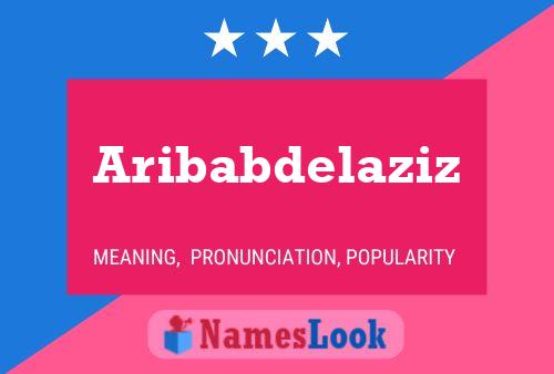 Póster del nombre Aribabdelaziz