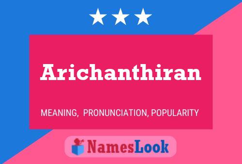 Póster del nombre Arichanthiran