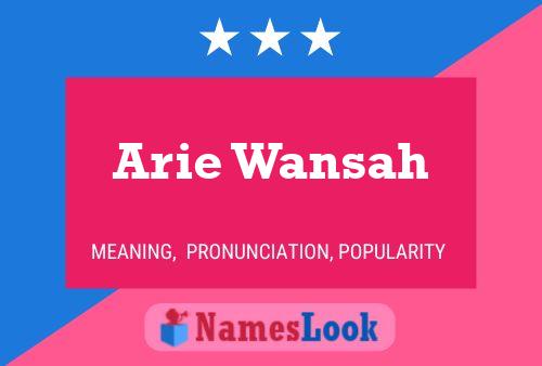 Póster del nombre Arie Wansah