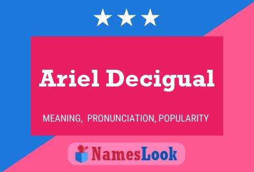 Póster del nombre Ariel Decigual