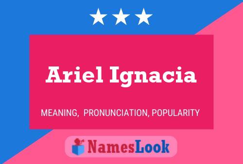 Póster del nombre Ariel Ignacia