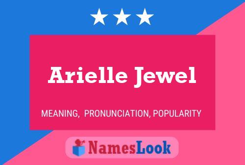 Póster del nombre Arielle Jewel