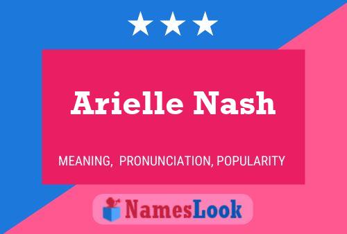 Póster del nombre Arielle Nash