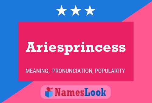 Póster del nombre Ariesprincess