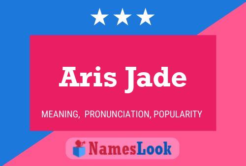 Póster del nombre Aris Jade