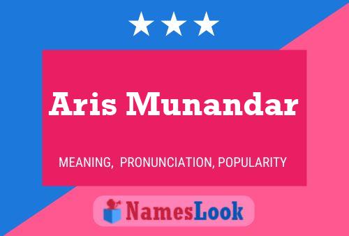 Póster del nombre Aris Munandar