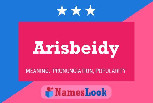 Póster del nombre Arisbeidy