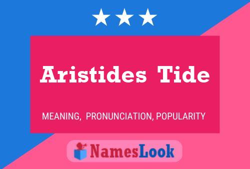 Póster del nombre Aristides  Tide