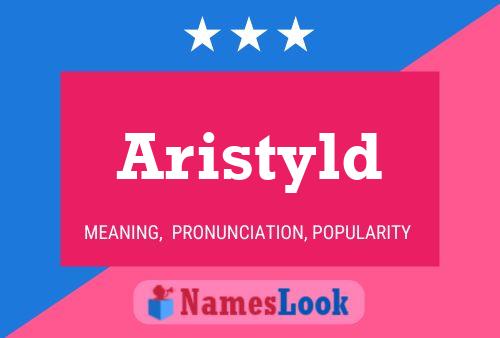 Póster del nombre Aristyld