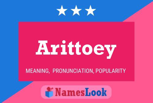 Póster del nombre Arittoey