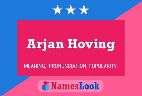 Póster del nombre Arjan Hoving