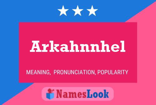 Póster del nombre Arkahnnhel